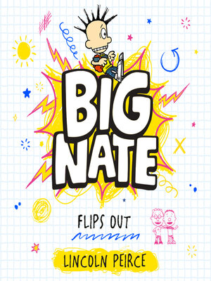 cover image of Big Nate Flips Out